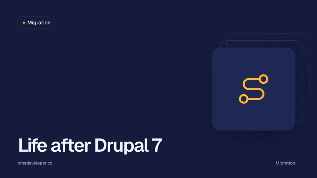 Drupal 7 is end of life: your options now
